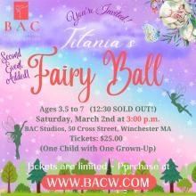 BAC's special event includes dancing, refreshments, crafts, photo corner, and a special ballet performance by Titania’s Fairies!